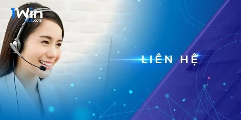 Liên hệ 1Winclub – Tư vấn tận tâm, tận tình, chuyên nghiệp, hiệu quả 1 Những trường hợp cần liên hệ 1Winclub