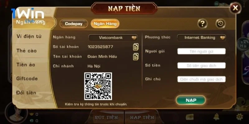 Nạp tiền 1Winclub - Hướng dẫn thao tác nhanh chóng cho newbie 4 Hướng dẫn quy trình nạp tiền của 3 phương thức thông dụng nhất